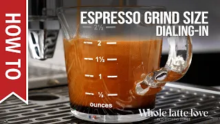 How To Dial In Grind Size for Espresso