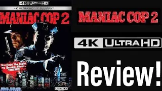 Maniac Cop 2 (1990) 4K UHD Blu-ray Review!