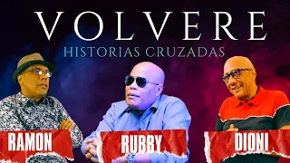 ❌ "Volvere" Ramon,Rubby & Dioni -Historias Cruzadas-10 PREGUNTAS ❌