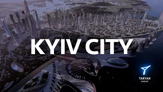 Kyiv City от Taryan Group