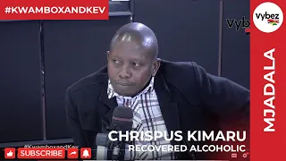 Chrispus Kimaru, a recovered alcohol addict speaks on how alcoholism almost ruined his life.