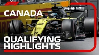 2019 Canadian Grand Prix: Qualifying Highlights