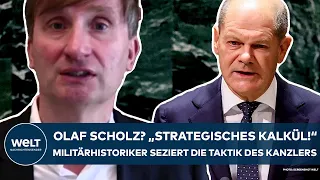 PUTINS KRIEG: Olaf Scholz? "Strategisches Kalkül!" Militärhistoriker seziert Kanzler messerscharf