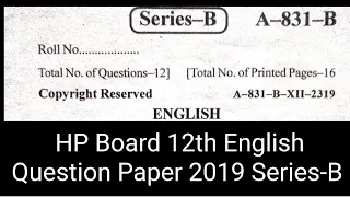 HP Board +2 Class English Question Paper 2019 Series-B | HP Board 12th English Question Paper