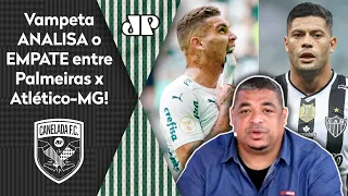 "A VERDADE é que esse Palmeiras x Atlético-MG foi..." Vampeta MANDA A REAL após 0 a 0!