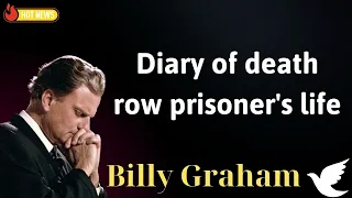 Diary of death row prisoner's life - Message Billy Graham