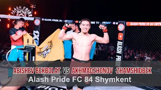 Abishev Bekbolat vs Akhmadzhonov Zhamshidbek | Alash Pride FC 84