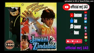 Shor Shor Shor - Jawani Zindabad // Old Bollywood superhits 90's top audio songs,  official mrj 143