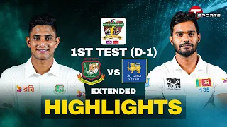 Extended Highlights | Bangladesh vs Sri Lanka | 1st Test | Day 1 | T Sports