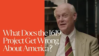 What does the 1619 Project get wrong about America?