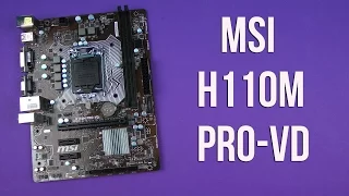 Распаковка MSI H110M PRO-VD