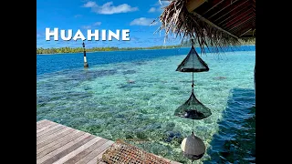 Beautiful Huahine - French Polynesia