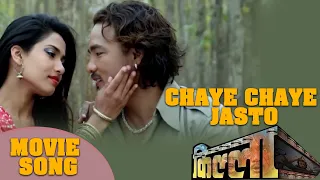 CHAYE CHAYE JASTO - Nepali Movie Song  - Killa - Suvash Meche, Surabi Jain,