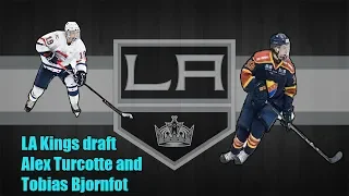 LA Kings draft Alex Turcotte and Tobias Bjornfot