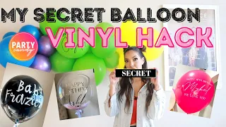 MY SECRET BALLOON VINYL HACK!!!