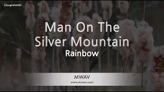 Rainbow-Man On The Silver Mountain (Karaoke Version)