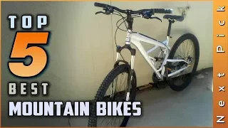 Top 5 Best Mountain Bikes Reviews in 2023