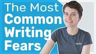 The Most Common Writing Fears and How to Overcome Them