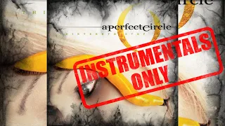 Instrumental : A Perfect Circle -  Weak And Powerless (Studio Version)