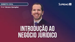 INTRODUÇÃO AO NEGÓCIO JURÍDICO | Prof. Bruno Zampier