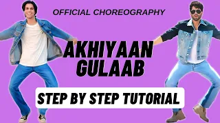 Akhiyaan Gulaab Official Dance Choreography Tutorial |Shahid Kapoor,Kriti Sanon| Akhiyan Gulab Dance