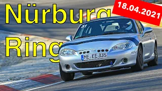 Touristenfahrten 18.04.21 - Ringfreaks BMW vs. MX5 Budget Ringtool -Nordschleife Battle