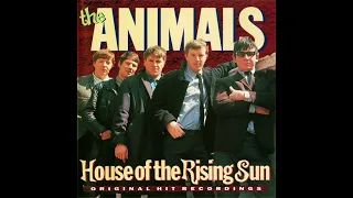 THE ANIMALS  "THE HOUSE OF THE RISING SUN"  1964  (NEW BALANCED STEREO MIX)