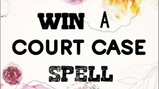Win A Court Case Spell... Requested... White Magic