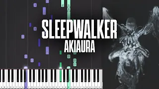 Sleepwalker - akiaura - Piano Tutorial - Sheet Music & MIDI