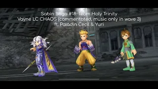 Sabin Saga #18: Vayne LC CHAOS (commentary) ft. Paladin Cecil & Yuri