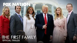 The First Family Official Trailer | Fox Nation