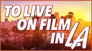 To Live on Film in LA: Exploring Los Angeles Through Movies