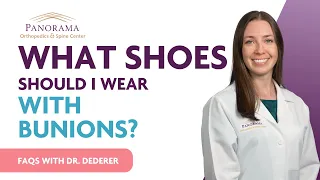 What shoes should I wear with bunions?