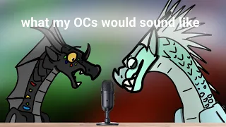 what my wof OCs would sound like