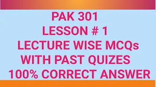 PAK301 LECTURE 1| Pak301 Lecture Wise Solved MCQs | pak301 Quiz 1|Pak301 Short Lecture