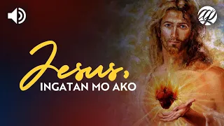 Jesus, Ingatan Mo Ako! • Tagalog Prayer for Protection and Safety • Panalangin para sa Kaligtasan