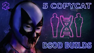 5 DSOD COPYCAT Builds - Payday 2