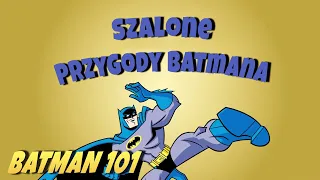 Szalone Przygody Batmana | Batman 101 Po Polsku | DC Kids