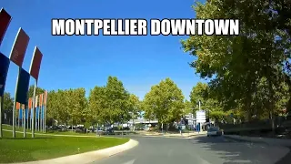 Montpellier downtown 4K- Driving- French region