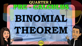 BINOMIAL THEOREM || PRE-CALCULUS