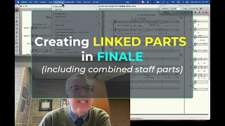 Creating Linked Parts in Finale (including combined staff parts)