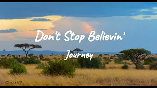 Journey - Don't Stop Believin' (Lyrics)