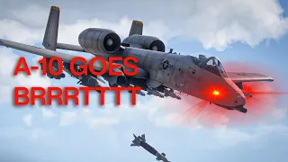 A-10 goes BRRRRTTT
