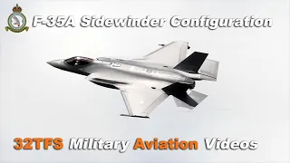 [4K] RNLAF F-35A Lightning II AIM-9X Sidewinder Mode