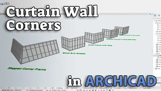 Curtain Wall Corners in Archicad Tutorial