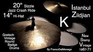 K Istanbul Zildjian New Stamp 20" +14" Hi-Hat +Gretsch Round Badge 18" Bass Jazz - Franco Dal Monego