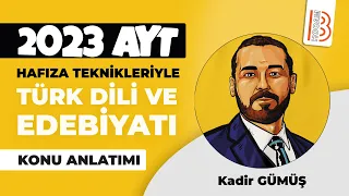 9) 2023 Hafıza Teknikleriyle AYT Türk Dili - Aşık Tarzı Halk Edebiyatı Sanatçıları  - Kadir GÜMÜŞ