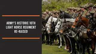 Army's historic 10th Light Horse Regiment re-raised