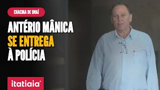 ANTÉRIO MÂNICA, ACUSADO DE SER MANDANTE DA CHACINA DE UNAÍ, É PRESO