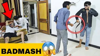 मेरा बाप बदमाश था मैं भी बदमाश हूँ🔥😡 || PART- 2 || Prank On Parents 😱